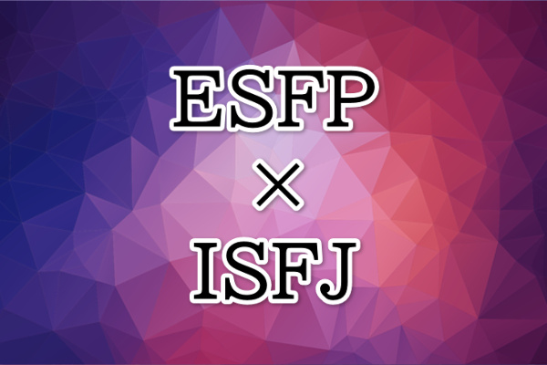 ESFP-ISFJ