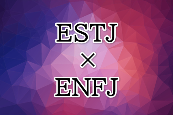 ESTJ-ENFJ