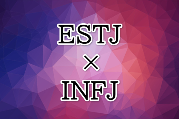 ESTJ-INFJ