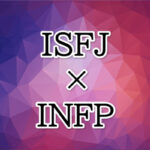 ISFJ-INFP